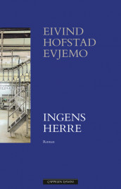 Ingens herre av Eivind Hofstad Evjemo (Ebok)