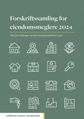 Forskriftssamling for eiendomsmeglere 2024 (Heftet)