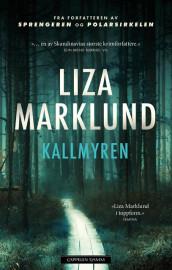 Kallmyren av Liza Marklund (Heftet)