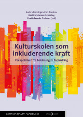 Kulturskolen som inkluderende kraft (Ebok)