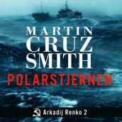 Polarstjernen av Martin Cruz Smith (Nedlastbar lydbok)