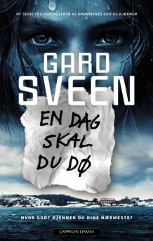 En dag skal du dø av Gard Sveen (Ebok)