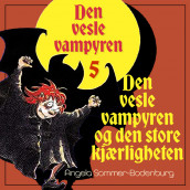 Den vesle vampyren og den store kjærligheten av Angela Sommer-Bodenburg (Nedlastbar lydbok)