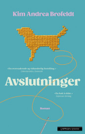 Avslutninger av Kim Andrea Brofeldt (Innbundet)