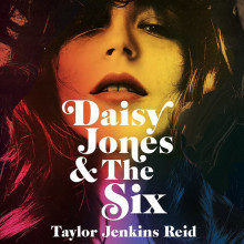 Daisy Jones & The Six av Taylor Jenkins Reid (Nedlastbar lydbok)