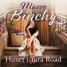 Huset i Tara Road av Maeve Binchy (Nedlastbar lydbok)