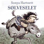 Sølveselet av Sonya Hartnett (Nedlastbar lydbok)