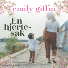 En hjertesak av Emily Giffin (Nedlastbar lydbok)