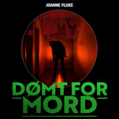 Dømt for mord av Joanne Fluke (Nedlastbar lydbok)