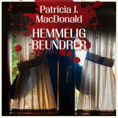 Hemmelig beundrer av Patricia J. MacDonald (Nedlastbar lydbok)