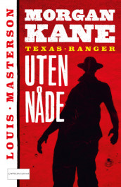 Uten nåde av Louis Masterson (Ebok)