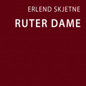 Ruter dame av Erlend Skjetne (Nedlastbar lydbok)