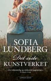 Det siste kunstverket av Sofia Lundberg (Innbundet)