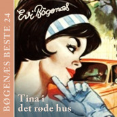 Tina i det røde hus av Evi Bøgenæs (Nedlastbar lydbok)