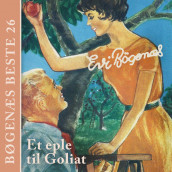 Et eple til Goliat av Evi Bøgenæs (Nedlastbar lydbok)