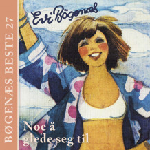 Noe å glede seg til av Evi Bøgenæs (Nedlastbar lydbok)