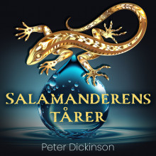 Salamanderens tårer av Peter Dickinson (Nedlastbar lydbok)