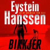 Bikkjer av Eystein Hanssen (Nedlastbar lydbok)