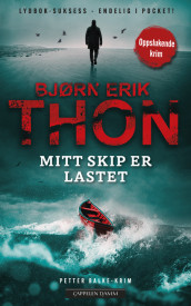 Mitt skip er lastet av Bjørn Erik Thon (Heftet)