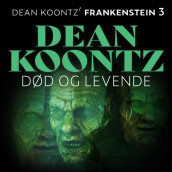 Død og levende av Dean Koontz (Nedlastbar lydbok)