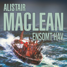 Ensomt hav av Alistair MacLean (Nedlastbar lydbok)