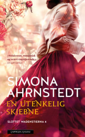 En utenkelig skjebne av Simona Ahrnstedt (Ebok)