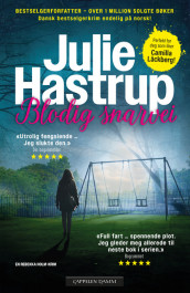 Blodig snarvei av Julie Hastrup (Heftet)