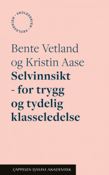 Selvinnsikt av Bente Vetland og Kristin Aase (Heftet)