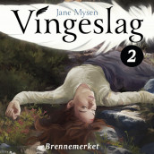 Brennemerket av Jane Mysen (Nedlastbar lydbok)