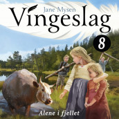 Alene i fjellet av Jane Mysen (Nedlastbar lydbok)