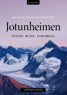 Jotunheimen av Per Roger Lauritzen (Heftet)