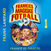 Frankie vs. Pirat FK av Frank Lampard (Nedlastbar lydbok)