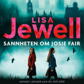 Sannheten om Josie Fair av Lisa Jewell (Nedlastbar lydbok)