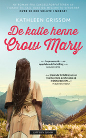 De kalte henne Crow Mary av Kathleen Grissom (Ebok)