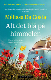 Alt det blå på himmelen av Mélissa Da Costa (Heftet)