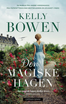 Den magiske hagen av Kelly Bowen (Heftet)