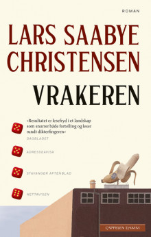 Vrakeren av Lars Saabye Christensen (Heftet)