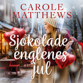 Sjokoladeenglenes jul av Carole Matthews (Nedlastbar lydbok)