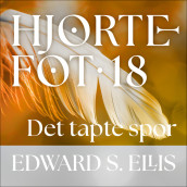Det tapte spor av Edward S. Ellis (Nedlastbar lydbok)