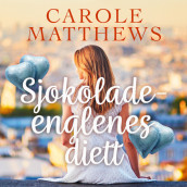Sjokoladeenglenes diett av Carole Matthews (Nedlastbar lydbok)
