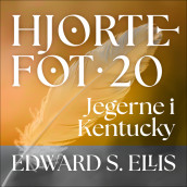 Jegerne i Kentucky av Edward S. Ellis (Nedlastbar lydbok)
