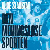 Den meningsløse sporten av Rune Slagstad (Nedlastbar lydbok)