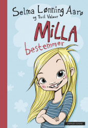 Milla bestemmer av Selma Lønning Aarø (Ebok)