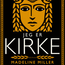 Jeg er Kirke av Madeline Miller (Nedlastbar lydbok)