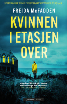 Kvinnen i etasjen over av Freida McFadden (Ebok)