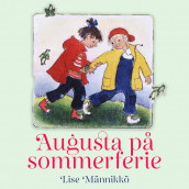 Augusta på sommerferie av Lise Männikkö (Nedlastbar lydbok)