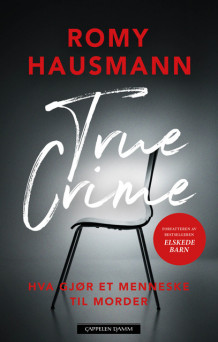 True Crime av Romy Hausmann (Ebok)