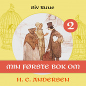 Min første bok om H.C. Andersen av Siv Rune (Nedlastbar lydbok)