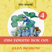 Min første bok om Elsa Beskow av Siv Rune (Nedlastbar lydbok)