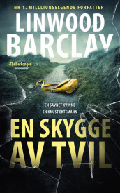 En skygge av tvil av Linwood Barclay (Ebok)